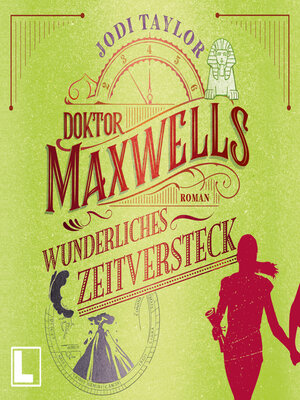 cover image of Doktor Maxwells wunderliches Zeitversteck